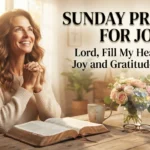 Sunday Morning Blessings and Prayers 50 Powerful Prayers for Peace, Strength, Happiness & God's Favor